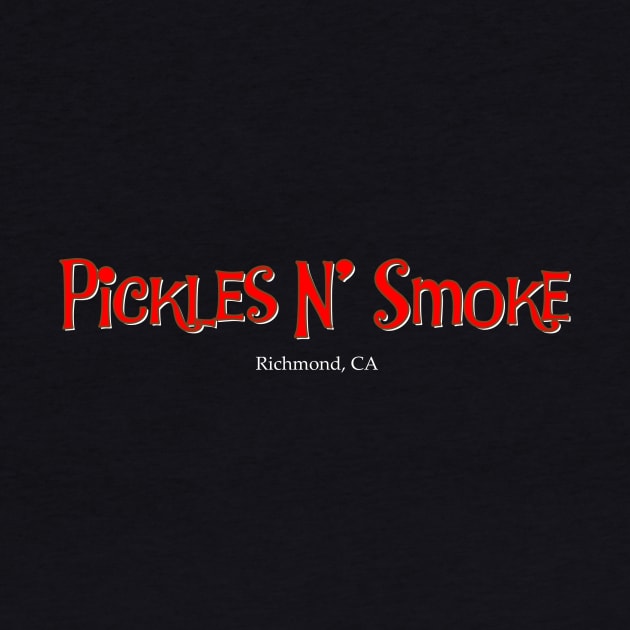 Pickles N Smoke Original by picklesnsmoke